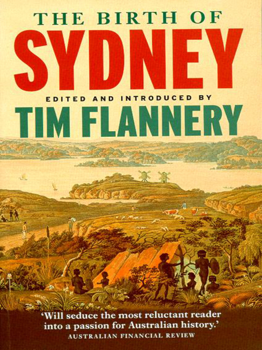 Title details for The Birth of Sydney by Tim Flannery - Wait list